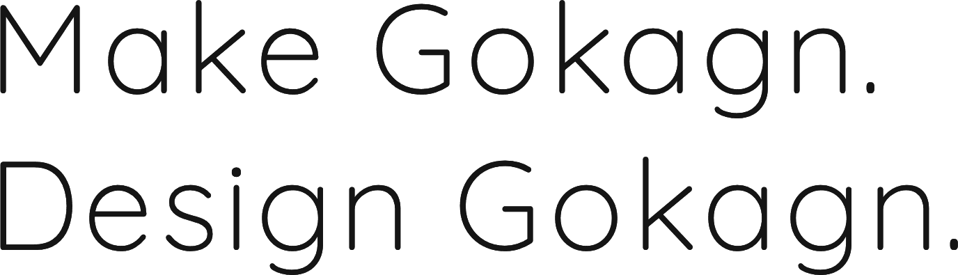 Make Gokagn.Design Gokagn.